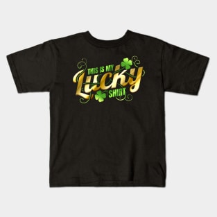 This Is My Lucky Shirt For St Patricks Day Kids T-Shirt
